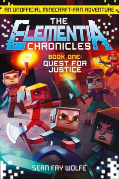 The Elementia Chronicles - Paperback English by Sean Fay Wolfe - 30/07/2015 