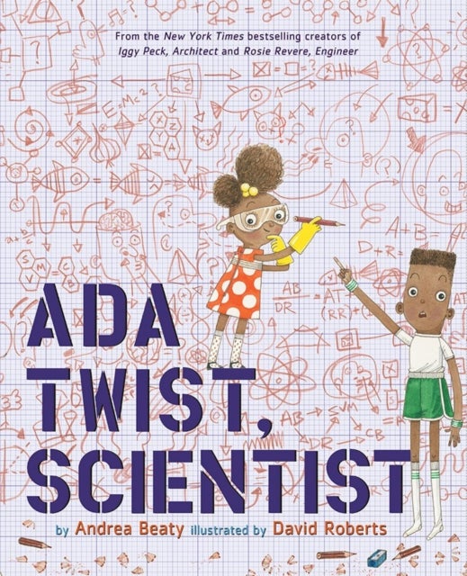 Ada Twist, Scientist - Hardcover English by Andrea Beaty - 06/09/2016