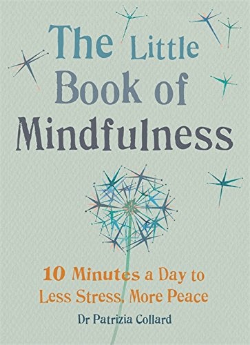 Little Book Of Mindfulness - Paperback English by Dr Patrizia Collard - 07/04/2014  - Image 1