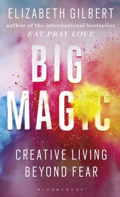 Big Magic printed_book_paperback english - 22/09/2016