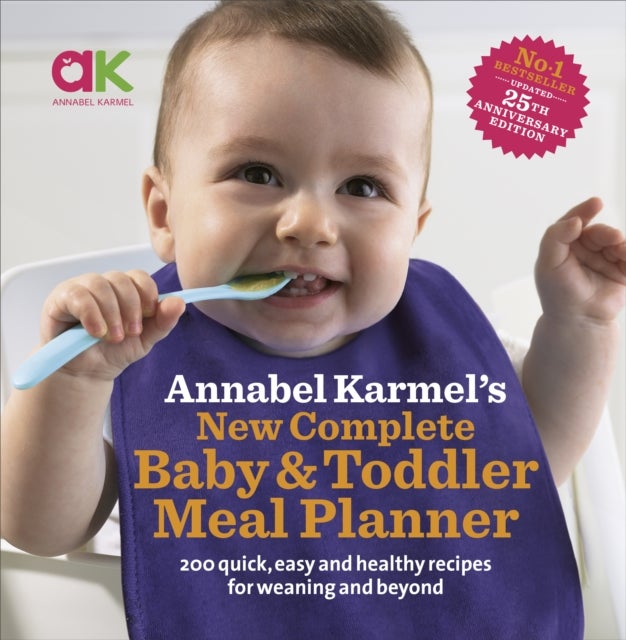 Annabel Karmel's New Complete Baby & Toddler Meal Planner - Hardcover English by Annabel Karmel - 05/05/2016