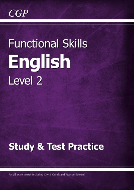 Functional Skills English Level 2 - Study & Test Practice Paperback English by CGP Books - 42426
