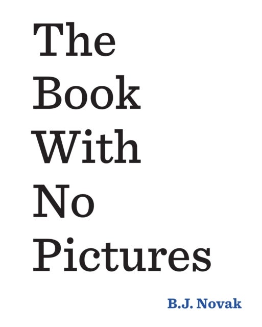 The Book with No Pictures Paperback English by B. J. Novak - 42462 
