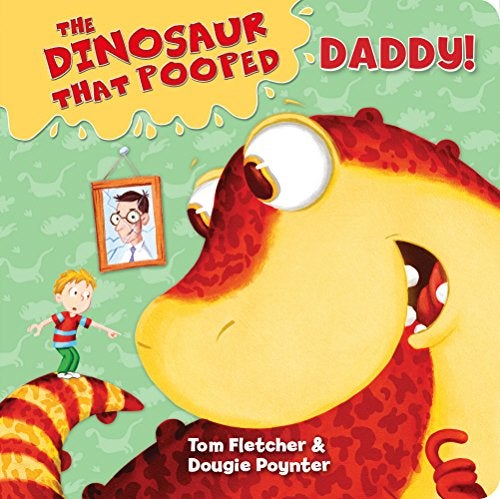 The Dinosaur That Pooped Daddy! printed_book_board_book english - 05/05/2016