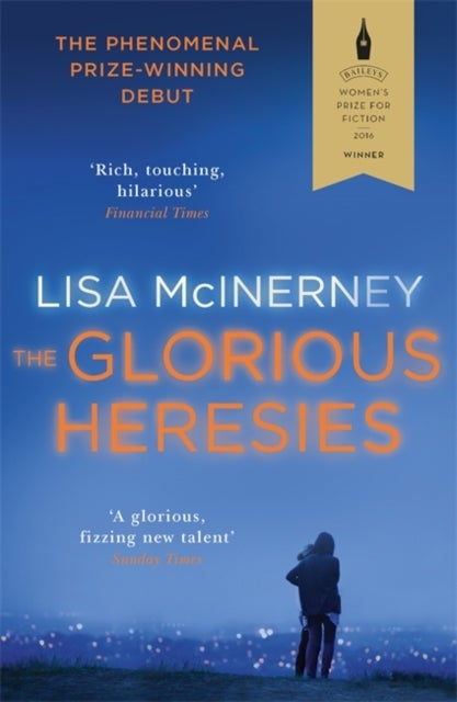 The Glorious Heresies - Paperback English by Lisa McInerney - 31/12/2015