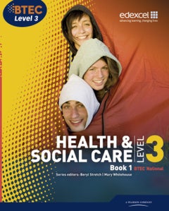 BTEC Level 3 National Health and Social Care: Student Book 1 printed_book_paperback english - 19/08/2010 