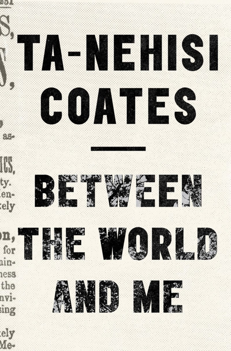 Between The World And Me Paperback English by Ta-Nehisi Coates - 42271  - Image 1