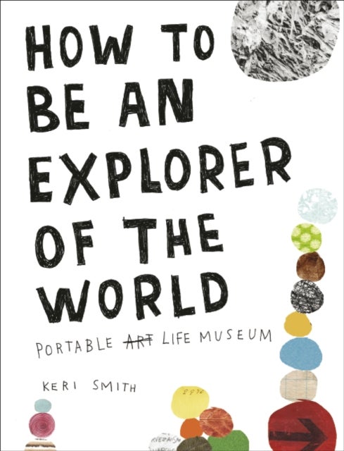How to Be an Explorer of the World printed_book_paperback english - 1/5/2011 