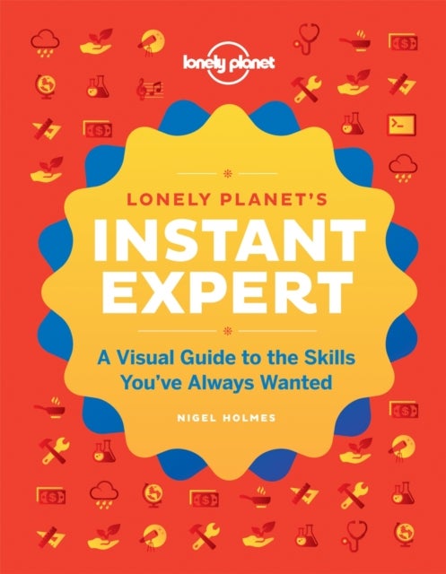 Instant Expert - Hardcover English by Lonely Planet - 1/12/2014 