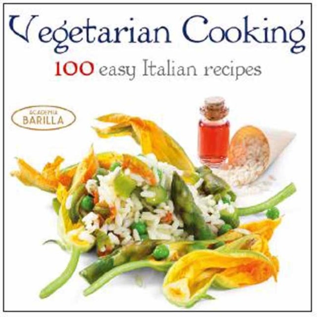 Vegetarian Cooking - Hardcover English by Academia Barilla - 6/6/2014 