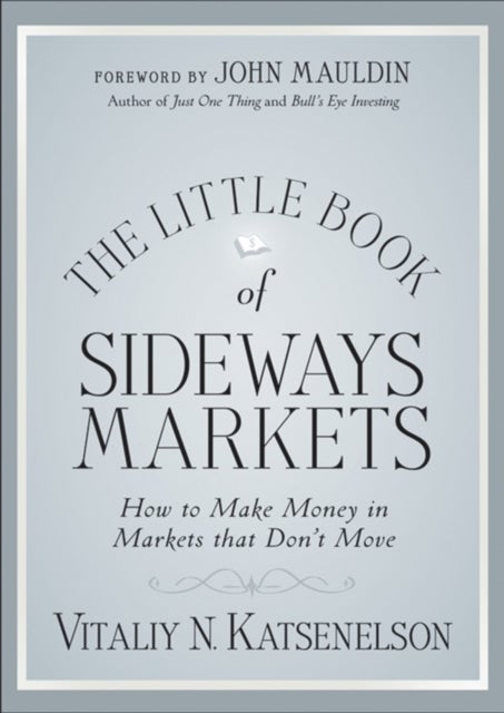 The Little Book of Sideways Markets Hardcover English by Vitaliy N. Katsenelson - 40371