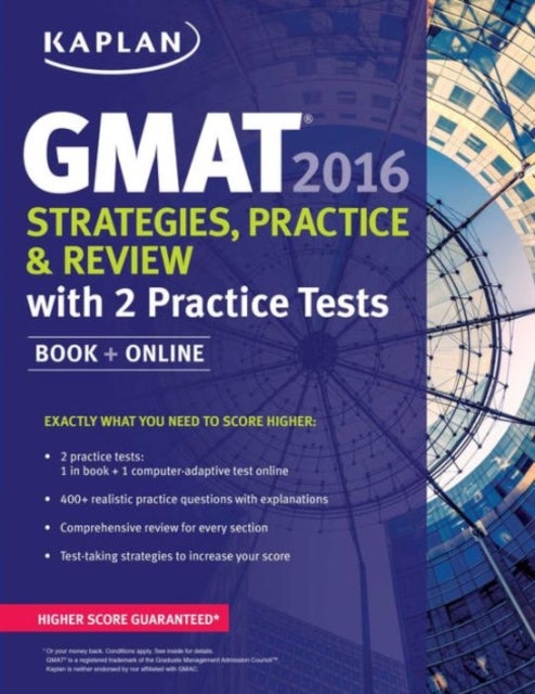 Kaplan Gmat 2016 Strategies, Practice, and Review With 2 Practice Tests - Paperback English by Kaplan - 05/05/2015 