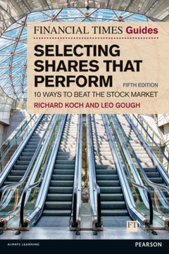 Selecting Shares That Perform: 10 Ways to Beat the Stock Market Paperback English by Richard Koch - 41683 