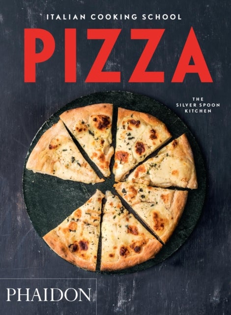 Pizza - Paperback English by The Silver Spoon Kitchen - 12/10/2015 