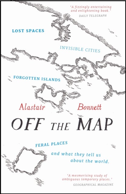 Off the Map Paperback English by Alastair Bonnett - 42039 