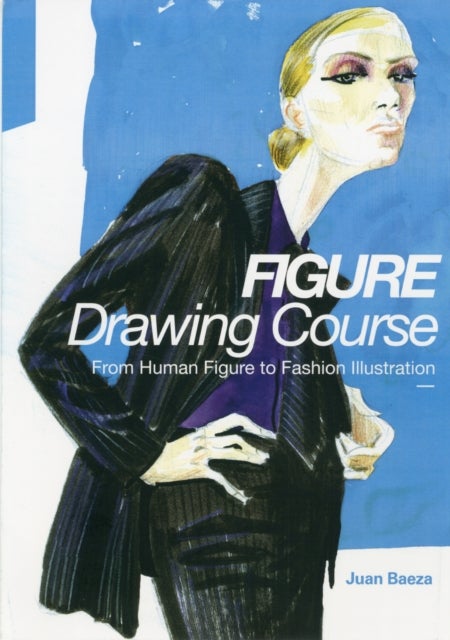 Fashion Drawing Course - Paperback English by Juan Baeza - 30/09/2014 