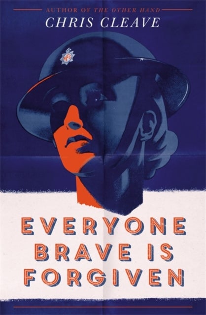 Everyone Brave is Forgiven - Paperback English by Chris Cleave 