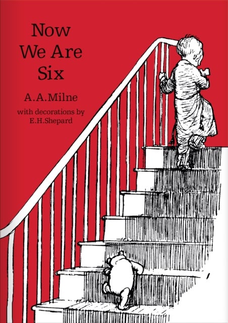 Now We Are Six printed_book_hardback english - 25/02/2016