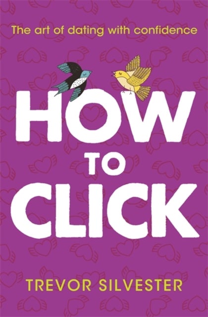 How to Click - Paperback English by Trevor Silvester - 31/05/2016