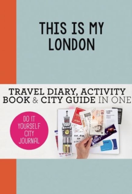 This is My London Diary English by Petra De Hamer - 22/09/2015