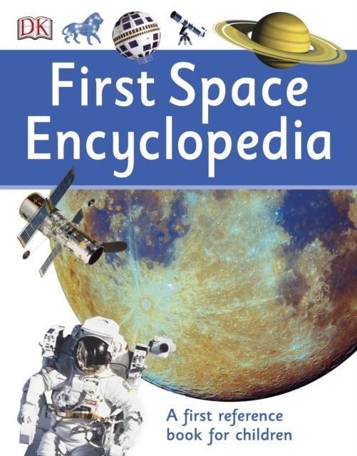 First Space Encyclopedia Paperback English by Dk - 42375