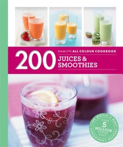 200 Juices and Smoothies - Paperback English - 02/06/2016 