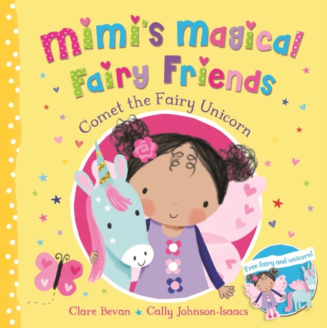 Mimi's Magical Fairy Friends - Comet the Fairy Unicorn - Paperback English by Clare Bevan - 31/12/2015 