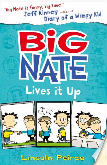 Big Nate Lives it Up Paperback English by Lincoln Peirce - 42100 