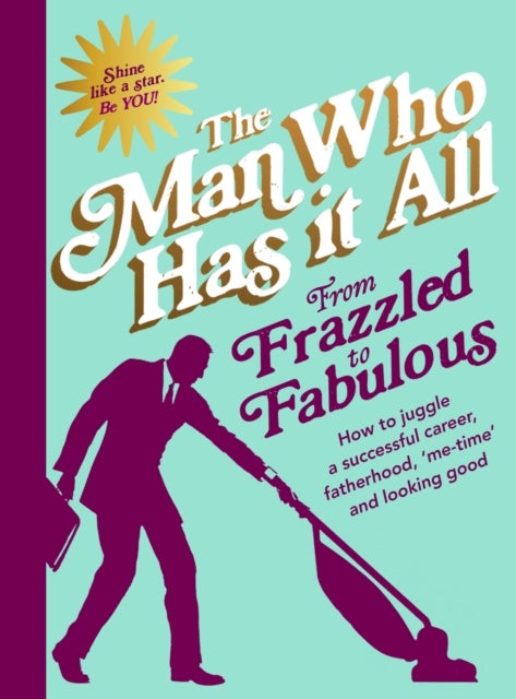 From Frazzled to Fabulous - Hardcover English by Man Who Has It All - 20/10/2016 