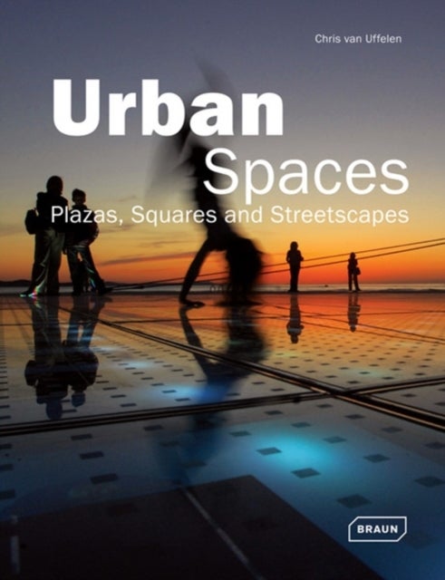Urban Spaces - Hardcover French by Chris Van Uffelen - 16/12/2012 