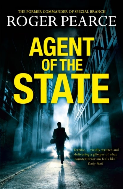 Agent of the State - Paperback English by Roger Pearce - 7/5/1905