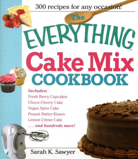 The Everything Cake Mix Cookbook printed_book_paperback english - 18/11/2009