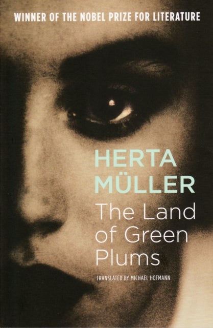 Land of Green Plums - Paperback English by Herta Muller - 3/9/1999 - v1502138816/N11167542A_1