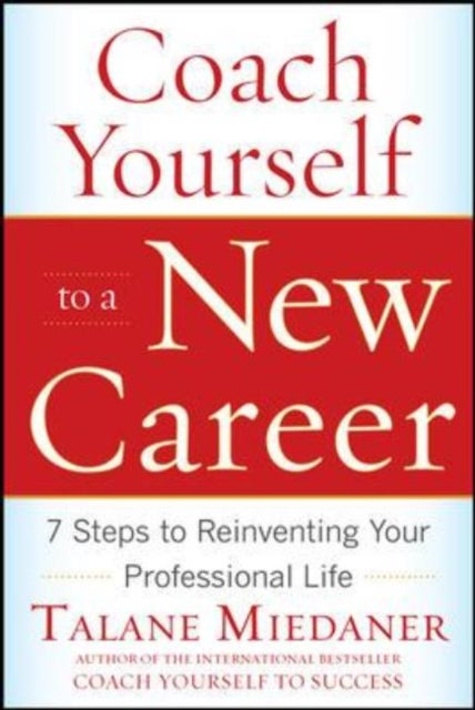 Coach Yourself to a New Career - Paperback English by Talane Miedaner - 12/4/2010