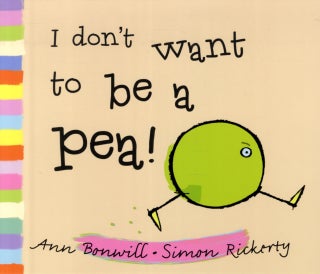 I Don't Want to Be a Pea! printed_book_paperback english - 12/4/2012 - v1502138820/N11167600A_1