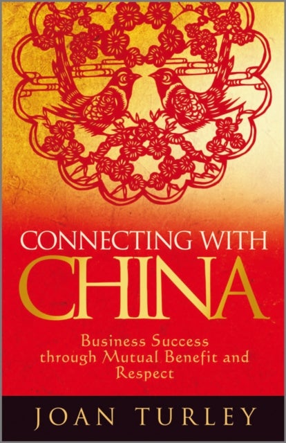 Connecting With China - Hardcover English by Joan Turley - 26/04/2010 