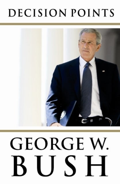 Decision Points - Paperback English by George W. Bush 