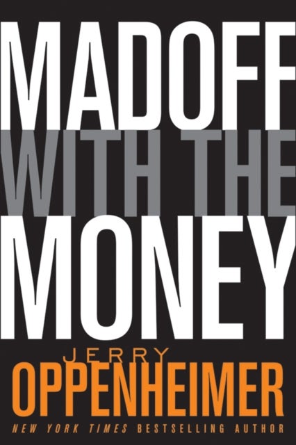 Madoff With the Money - Paperback English by Jerry Oppenheimer - 23/08/2010