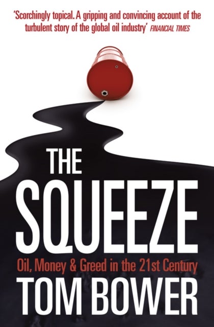 The Squeeze - Paperback English by Tom Bower - 7/2/1905