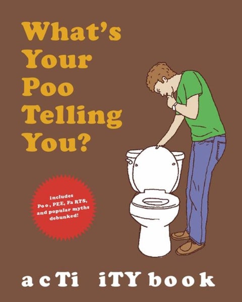 What's Your Poo Telling You? printed_book_paperback english - 14/07/2010