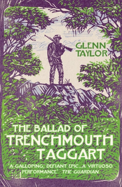 The Ballad of Trenchmouth Taggart - Paperback English by Glenn Taylor - 1/1/2010
