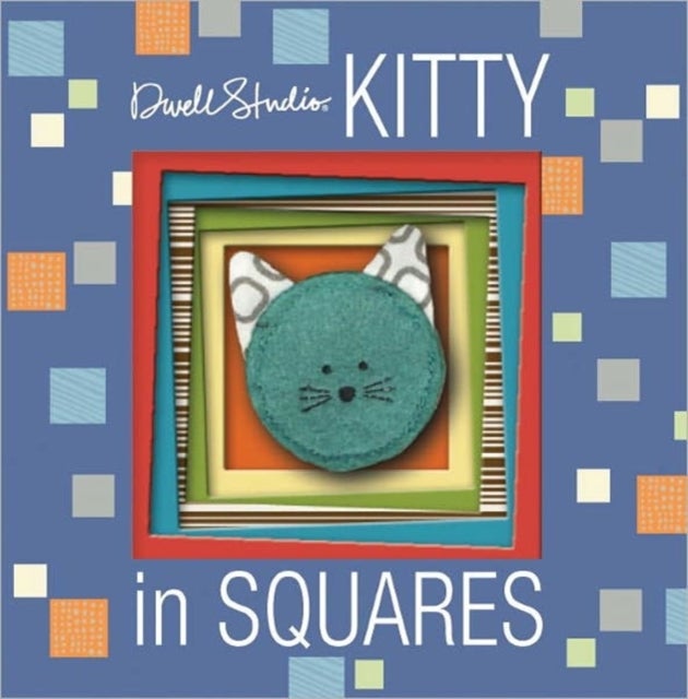 Kitty in Squares - Board Book English by Dwell Studio - 1/9/2010 