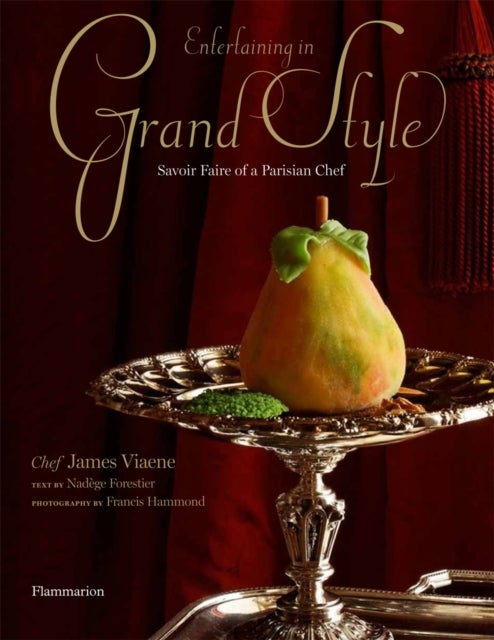 Entertaining in Grand Style - Hardcover English by Nadege Forestier - 8/10/2013 