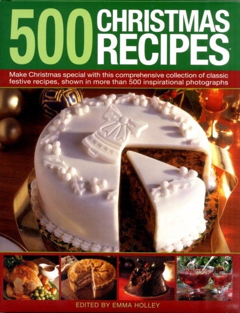 500 Christmas Recipes - Hardcover English by Emma Holley - 16/08/2011 