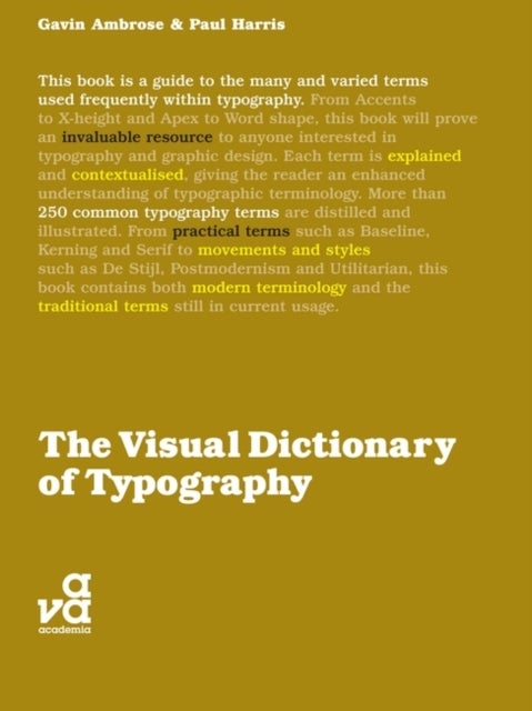 The Visual Dictionary of Typography printed_book_paperback english - 4/11/2010