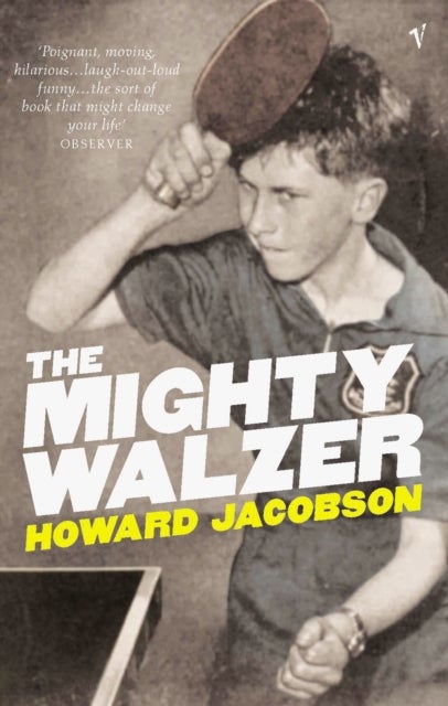 The Mighty Walzer - Paperback English by Howard Jacobson - 6/22/1905