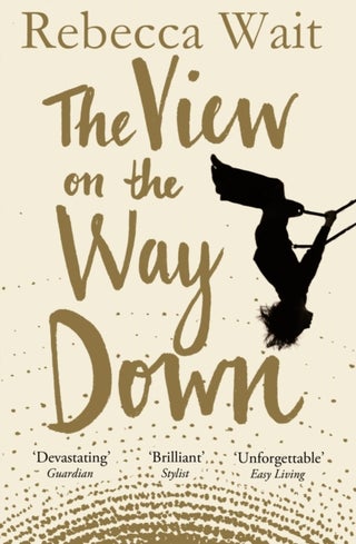 The View on the Way Down printed_book_paperback english - 10/4/2014 - v1502138871/N11168778A_1