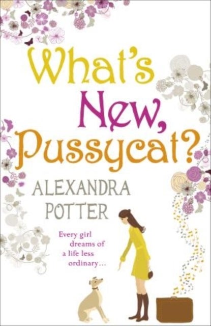 What's New, Pussycat? - Paperback English by Alexandra Potter - 29/09/2011