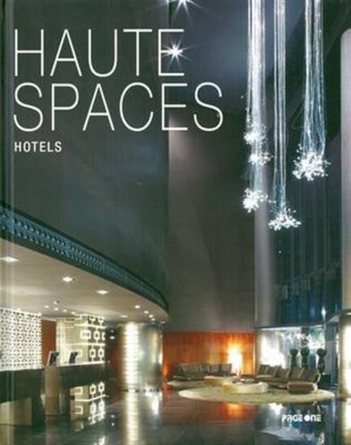 Haute Spaces - Hardcover English by Rachel Koh - 1/7/2012