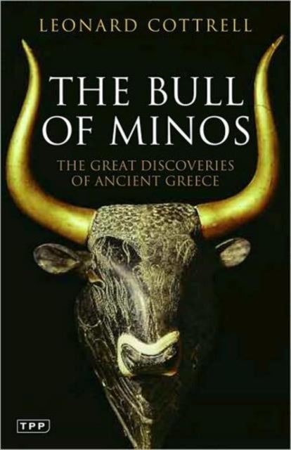 The Bull of Minos - Paperback English by Leonard Cottrell - 13/10/2009 